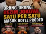 Orang-orang Rezim Jokowi, Satu per Satu Masuk Hotel Prodeo Orang-orang Rezim Jokowi, Satu per Satu Masuk Hotel Prodeo